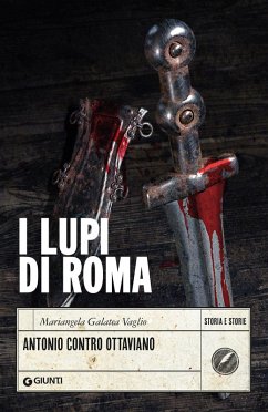 I lupi di Roma. Antonio contro Ottaviano Cover I lupi di Roma. Antonio contro Ottaviano