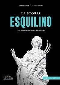 Cover La storia dell'Esquilino. Dalla preistoria ai giorni nostri