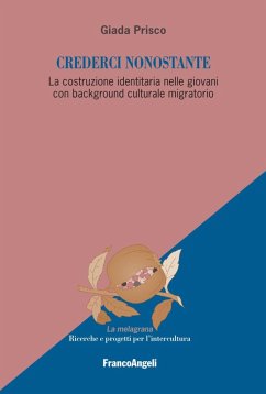 Cover Crederci nonostante. La costruzione identitaria nelle giovani con background culturale migratorio