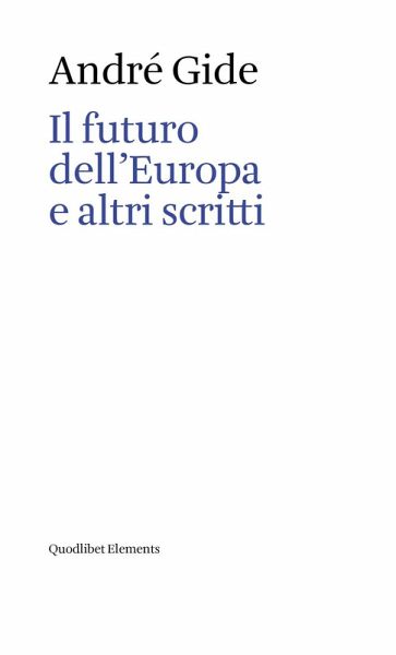 Il futuro dell'Europa e altri scritti Il futuro dell'Europa e altri scritti
