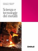 Scienza e tecnologie dei metalli Scienza e tecnologie dei metalli