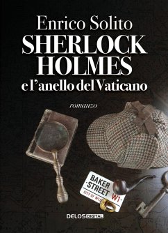 Sherlock Holmes e l'anello del Vaticano - Solito, Enrico