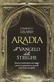 Aradia. Il vangelo delle streghe Aradia. Il vangelo delle streghe