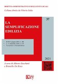 La semplificazione edilizia La semplificazione edilizia