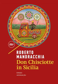 Don Chisciotte in Sicilia - Mandracchia, Roberto Don Chisciotte in Sicilia - Mandracchia, Roberto