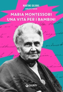 Cover Maria Montessori. Una vita per i bambini