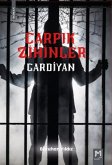 Carpik Zihinler - Gardiyan Carpik Zihinler - Gardiyan