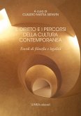 Il diritto e i percorsi della cultura contemporanea. Esordi di filosofia e legalità Il diritto e i percorsi della cultura contemporanea. Esordi di filosofia e legalità