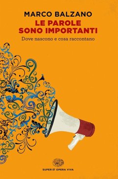 Cover Le parole sono importanti. Dove nascono e cosa raccontano