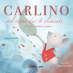 Cover Carlino nel regno dei 4 elementi. Un topolino coraggioso contro l'inquinamento del pianeta