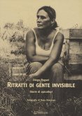 Ritratti di gente invisibile. Storie di apicoltori Ritratti di gente invisibile. Storie di apicoltori