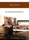Il pazzo di Pollica Il pazzo di Pollica