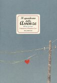 Il quaderno delle assenze Il quaderno delle assenze