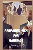 Preparing Men For Marriage