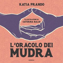 L' oracolo dei mudra - Prando, Katia