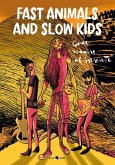 Fast Animals and Slow Kids. Come reagire al presente Fast Animals and Slow Kids. Come reagire al presente