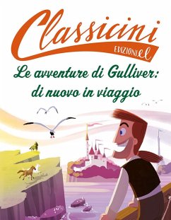 Cover Le avventure di Gulliver: di nuovo in viaggio. Classicini