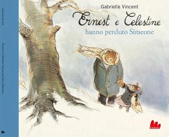 Ernest e Celestine hanno perduto Simeone - Vincent, Gabrielle