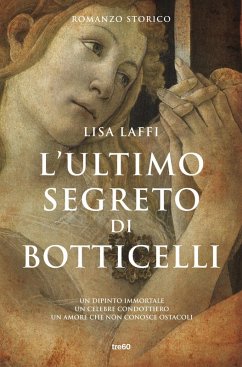 L' ultimo segreto di Botticelli - Laffi, Lisa
