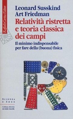 Cover Relatività ristretta e teoria classica dei campi. Il minimo indispensabile per fare della (buona) fisica