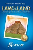 Law of the Land - Mexico Law of the Land - Mexico