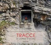 Tracce di uomini e storie Tracce di uomini e storie