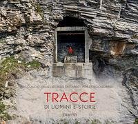 Tracce di uomini e storie - Allais, Claudio; Cattaneo, Giorgio; Corino, Pier Giorgio