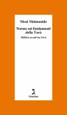Norme sui fondamenti della Torà. Hilkhot yesodè ha-Torà