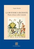 La botanica di Dante. Piante erbacee nella «Commedia» La botanica di Dante. Piante erbacee nella «Commedia»