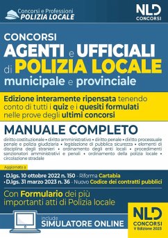 Concorso agenti e ufficiali di Polizia locale municipale e provinciale. Manuale completo