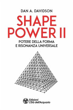 Shape power 2. Potere della forma e risonanza universale - Davidson, A. Dan