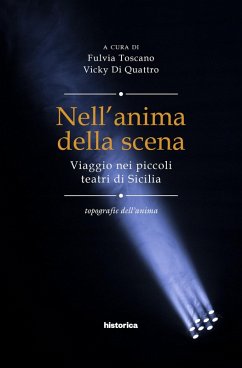 Cover Nell'anima della scena. Viaggio nei piccoli teatri in Sicilia