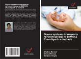 Ocena systemu transportu referencyjnego w [EMOC] Chandigarh w Indiach