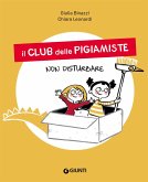 Non disturbare. Il club delle pigiamiste Non disturbare. Il club delle pigiamiste