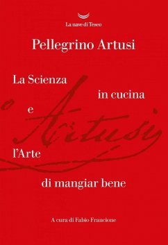Cover La scienza in cucina e l'arte di mangiare bene