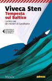 Tempesta sul baltico. I primi casi dei misteri di Sandhamn Tempesta sul baltico. I primi casi dei misteri di Sandhamn