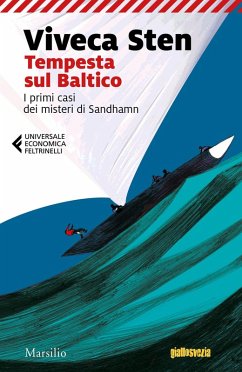 Tempesta sul baltico. I primi casi dei misteri di Sandhamn - Sten, Viveca