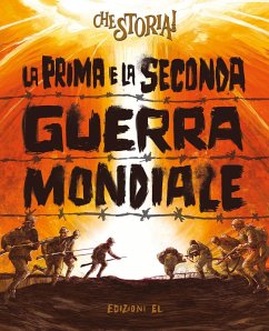 Cover La Prima e la Seconda guerra mondiale