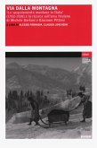 Via dalla montagna. «Lo spopolamento montano in Italia» (1932-1938) e la ricerca sull'area friulana di Michele Gortani e Giacomo Pittoni Via dalla montagna. «Lo spopolamento montano in Italia» (1932-1938) e la ricerca sull'area friulana di Michele Gortani e Giacomo Pittoni