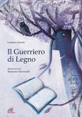 Il guerriero di legno Il guerriero di legno