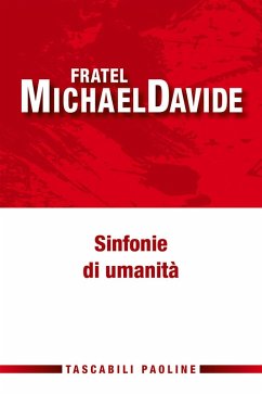Sinfonie di umanità - Semeraro, Michaeldavide Sinfonie di umanità - Semeraro, Michaeldavide