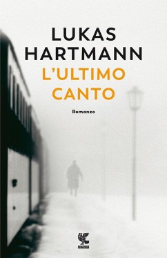 L' ultimo canto - Hartmann, Lukas