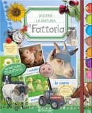La fattoria. Scopro la natura. Con adesivi La fattoria. Scopro la natura. Con adesivi