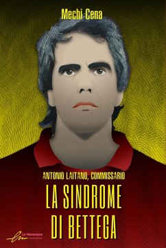 Cover La sindrome di Bettega. Antonio Laitano, commissario