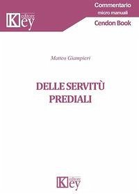 Delle servitù prediali - Giampieri, Matteo