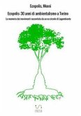 Ecopolis. 30 anni di ambientalismo a Torino