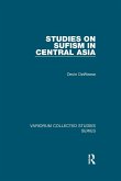 Studies on Sufism in Central Asia Studies on Sufism in Central Asia