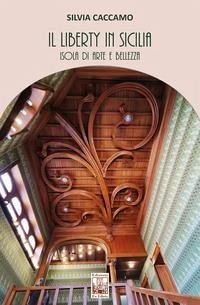 Cover Il Liberty in Sicilia. Isola di arte e bellezza