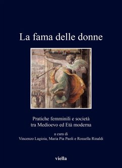 Cover La fama delle donne. Pratiche femminili e società tra Medioevo ed Età moderna
