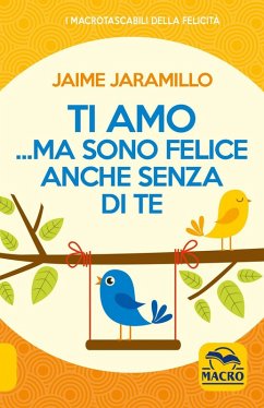 Cover Ti amo... ma sono felice anche senza di te